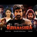 Ravanasura Full Movie in Hindi Dubbed 2023 | Ravi Teja | Tamannaah | Rashi Khanna | New South Movie