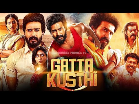 Gatta Kusthi ((2023)) South Hindi Full Movie