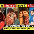 Top 8 Best South Indian Love Story Movies Dubbed In Hindi Full Movie 2023 | Virupaksha Movie 2023