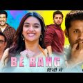 BE RANG | New Released Full Hindi Dubbed Action Movie | Nithin, Raashi Khanna New Movie
