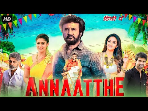 Annaatthe Full Movie In Hindi Dubbed 2023 | Rajinikanth, Nayanthara, Keerthy Suresh | New South Film