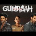 Gumraah | New Bollywood Action Hindi Movie 2023 | New Blockbuster Movies 2022