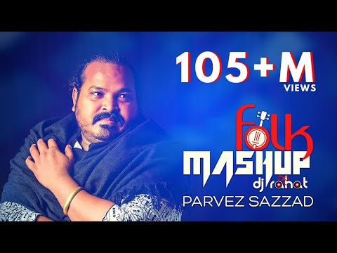 DJ Rahat x Parvez Sazzad – Bangla Folk Mashup (2023 Bangla Popular 10 Songs)
