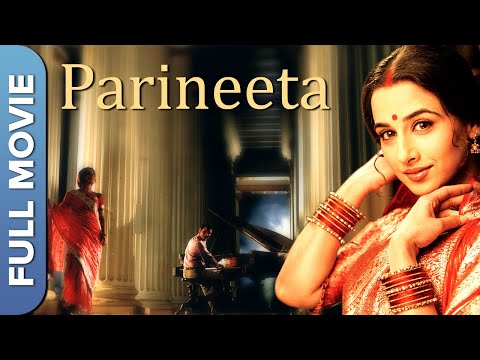 Parineeta (परिणिता) Full Hindi Movie | Vidya Balan, Saif Ali Khan, Sanjay Dutt, Raima Sen