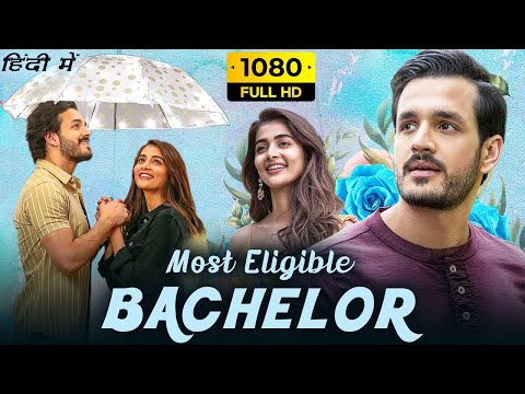 Most Eligible Bachelor Full Movie In Hindi Dubbed 2023 | Akhil Akkineni | Pooja Hegde