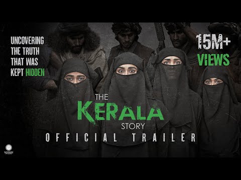 The Kerala Story Official Trailer | Vipul Amrutlal Shah | Sudipto Sen | Adah Sharma | Aashin A Shah