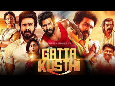 Gatta Kusthi ((2023)) South Hindi Full Movie