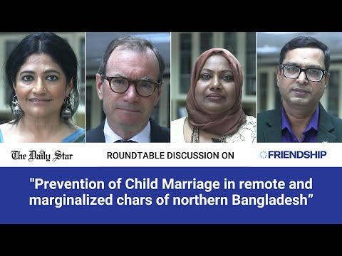 Roundtable on Prevention of Child Marriage in remote and marginalized chars of Northern Bangladesh