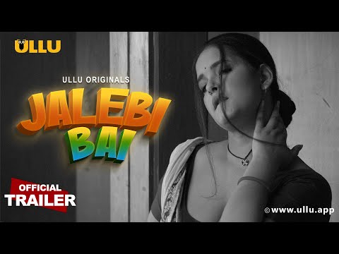 JALEBI BAI | Ullu Originals | Official Trailer | Releasing on: 8th April