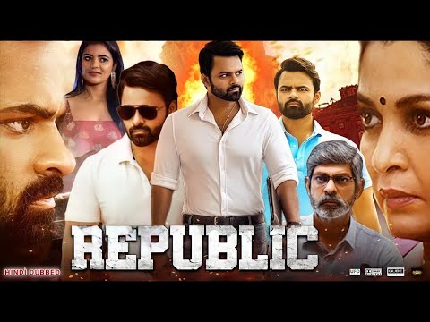 Republic Full Movie Hindi Dubbed 2023 |  New South Indian Movies Dubbed In Hindi 2023 Full