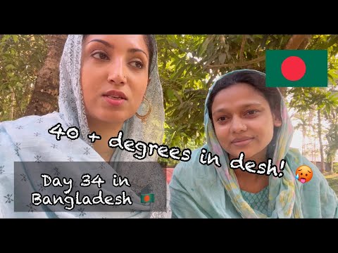 Day 34 in Bangladesh | It’s 40+ degrees! Mum & brother visit my house for the first time