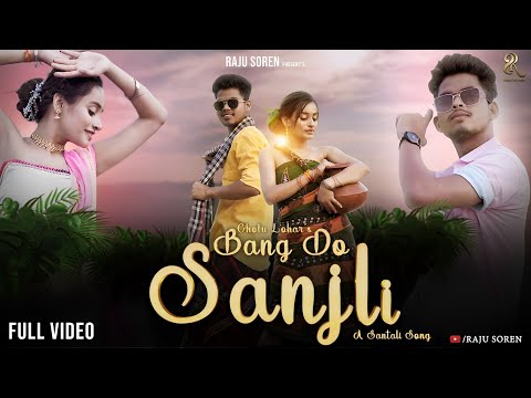 Bang Do Sanjli//Full Video 4k//Jony Hembrom & Madhuri Rane//Raju Soren//Chotu Lohar//2023