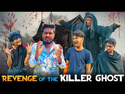 Revenge Of The Killer Ghost (The Story Begin) | Bangla Funny Video | Brothers Squad | Shakil | Morsa