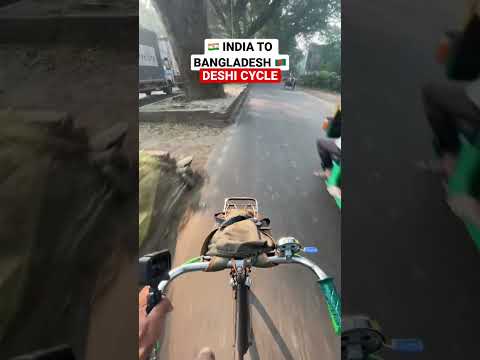 India to Bangladesh travel Bongaon to Jessore Road on Cycle || Homeouttraveller