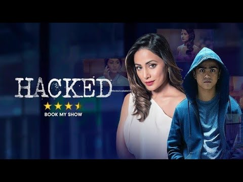 Hacked Hindi Full Movie 2020 | Hina Khan