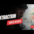 Extraction 2020 – Movie Review
