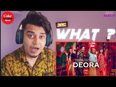 Reacting Deora | Coke Studio Bangla | Season 2