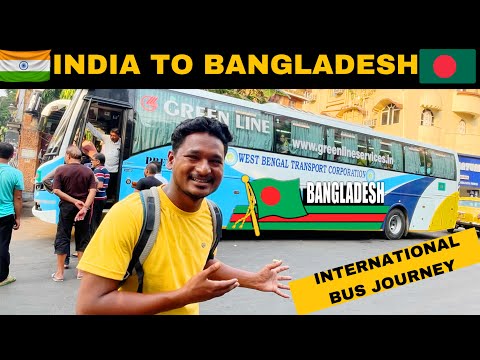 INDIA TO BANGLADESH BUS JURNEY | KOLKATA TO DHAKA International VOLVO Bus  JURNEY