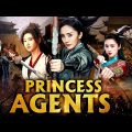 Princess Agent Chinese Movie Full Hindi Dubbed | Chinese Female Warrior Movies | Secret Of Princess