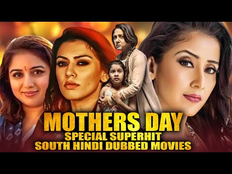 Mothers Day Special Superhit South Hindi Dubbed Movies | Maha, Mummy, Yuddham Sharanam, Jamai Raja