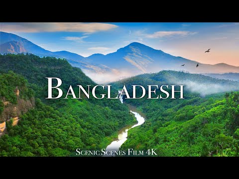 Bangladesh In 4K – Land of Natural Beauty | Scenic Relaxation Film