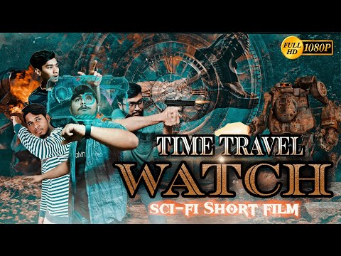 Time Travel Watch || sci-fi short film || Bangladesh | T-rex