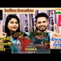 Indian Reaction On | New in Dhaka | Siam Howlader | Mr. Rizan | New Bengali Song