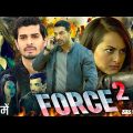 Force 2 Full Hindi Movie | John Abraham | Sonakshi Sinha | Genelia D'Souza | Boman Irani