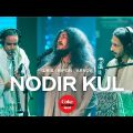 Nodir Kul | Coke Studio Bangla | Season 2 | Ripon (Boga) X Idris X Arnob