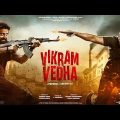 VIKRAM VEDHA Full Hindi Movie #hindimovie #vikramvedha #newhindimovie2023