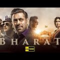 Salman Khan Latest Hindi Full Movie Bharat | Katrina Kaif | Sunil Grover | Salman Khan New Movie