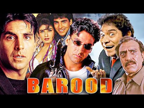 Barood (बारूद) Hindi Full Movie in Full HD | Akshay Kumar, Raveena Tandon, Joni Lever, Amrish Puri |