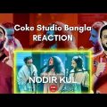 Nodir Kul Song Pakistani REACTION | Coke Studio Bangla | Season 2 | Ripon (Boga) x Idris x Arnob