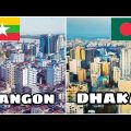 YANGON (Myanmar) VS DHAKA (Bangladesh)