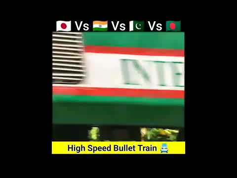 Bullet Train 🚆 " india Vs Japan Vs Pakistan Vs Bangladesh #shorts #viral #ytshorts