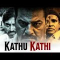 Kathu Kathi Full Hindi Movie Hindi | South Indian Movie