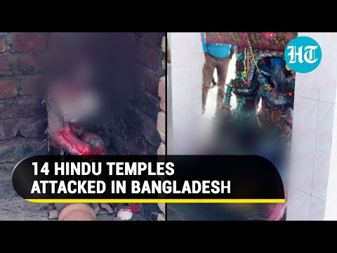 Bangladesh: 14 Temples vandalised, idols of Hindu gods broken in fresh wave of hate attack