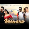 Deewana | দিওয়ানা | Pabel X Rhythmsta X Adib | Sonia | Mawya | Bangla Music Video 2023