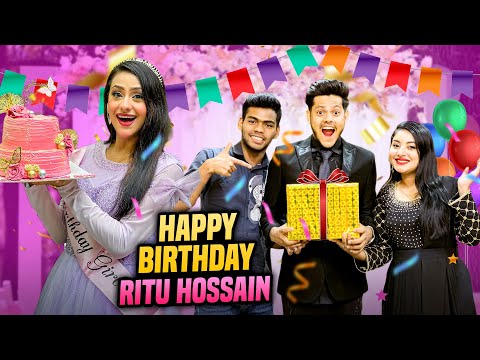 রিতু জন্মদিনে কি উপহার পেলো ? | Ritu Hossain's Birthday Special VLOG | Rakib Hossain