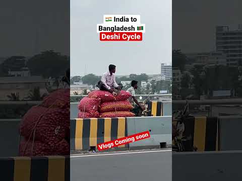 India To Bangladesh travel vlog Deshi Cycle || Homeout Traveller