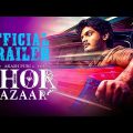 CHOR BAZAR (2023) Official Hindi Trailer | Akash Puri, Gehna Sippy, Subbaraju | New South Movie 2023