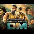 Rashtra Kavach Om Full Movie | Aditya Roy Kapoor | Latest Full Hd Action Movie 2023 |New Hindi Film