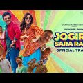 Jogira Sara Ra Ra – Official Trailer | Nawazuddin Siddiqui & Neha Sharma | Kushan Nandy