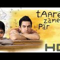 Taare Zameen Par Full Movie -2007- Aamir Khan – 1080p Hindi Movie