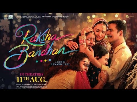 Raksha Bandhan 2022 Hindi Full Movie Full HD| #akshaykumar #youtube