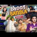 BHOOT BANGLA – The Beginning || Rachit Rojha