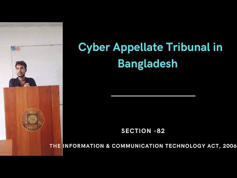 cyber appellate tribunal in bangladesh , sec 82 ICT Act 2006