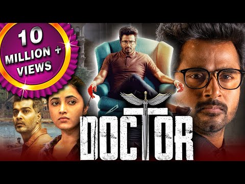 Doctor – 2023 New Released South Hindi Dubbed Movie| Sivakarthikeyan, Vinay Rai, Priyanka Arul Mohan