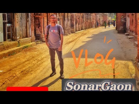 Vlog⇨"SonarGaon & Panama City" || Bangladesh || 2023 ||         #vlog #travel #bangladesh