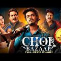 CHOR BAZAAR (2023) New Released Hindi Dubbed Movie | Akash Puri, Gehna, Subbaraju | South Movie 2023